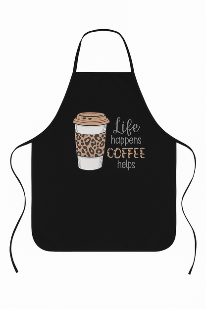 Life Happens, Coffee Helps – Apron ☕✨